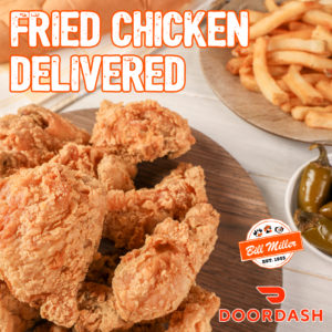 Fried Chicken delivered. Bill Miller logo and DoorDash logo